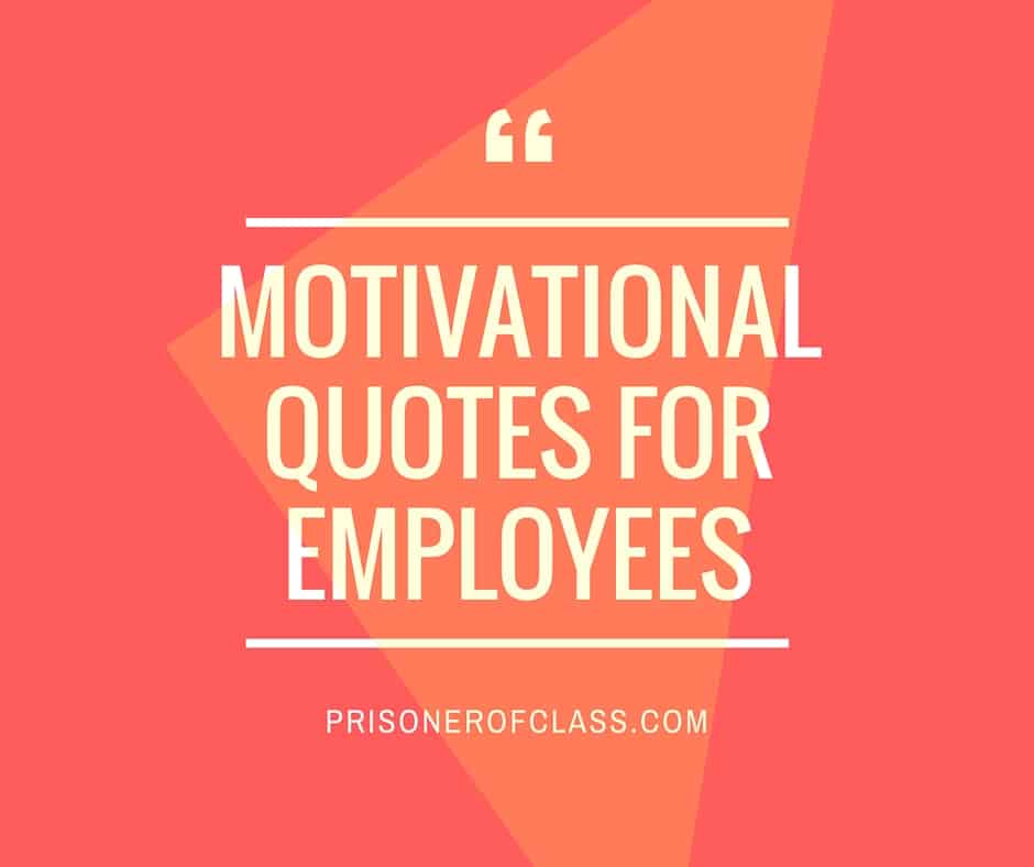 motivational quotes for emploees